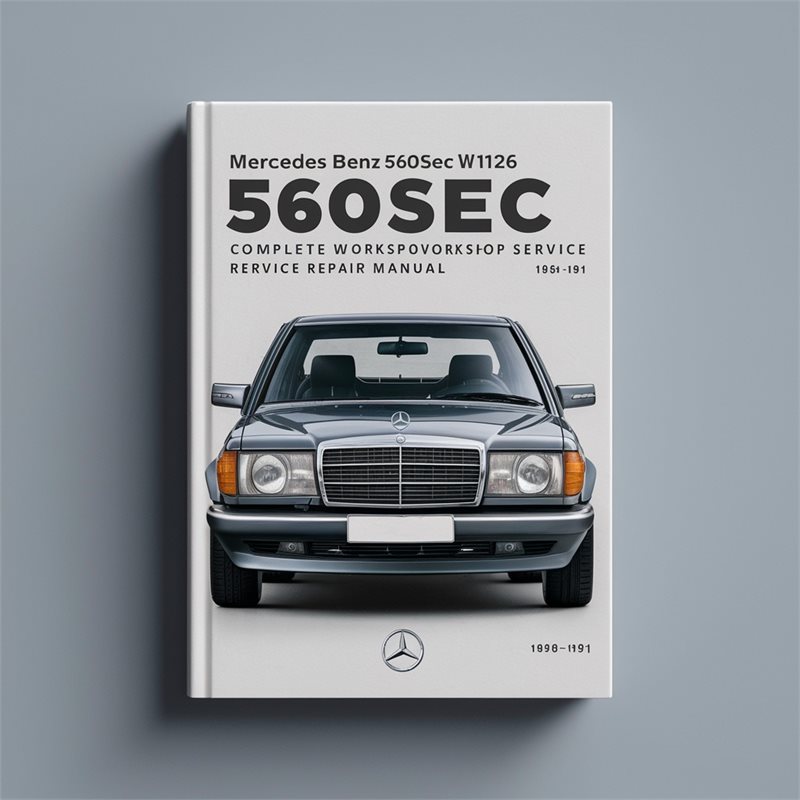 1986-1991 Mercedes W126 Benz 560SEC Service Repair Workshop Manual PDF