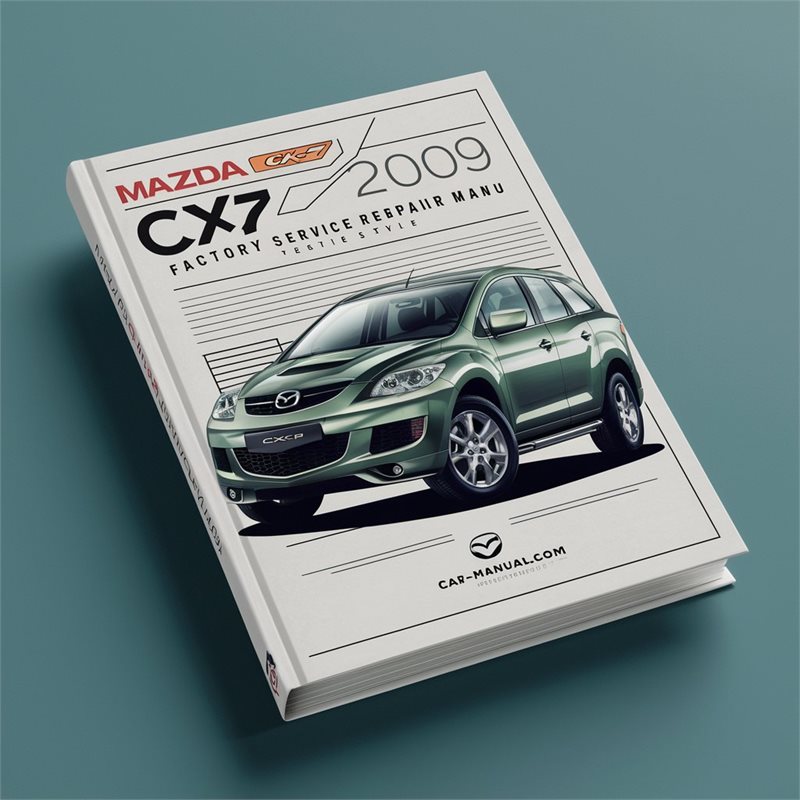2007-2009 Citroen CX Mazda CX7 -7 Service Repair Workshop Manual PDF