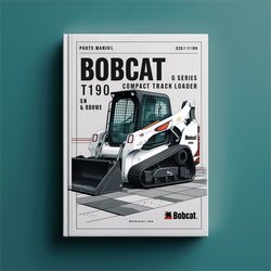 Bobcat T190 G Series Compact Track Loader SN 527811001 Above Parts Catalog PDF