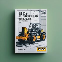 JCB 527-55 Tier 2 Telescopic Handlers (LOADALL) SN 1069457-1069548 Service Repair Workshop Manual PDF
