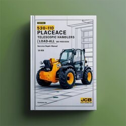 JCB 530-110 Placeace Telescopic Handlers (LOADALL) SN 0561000-0580000 Service Repair Workshop Manual PDF