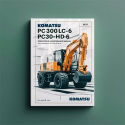 Komatsu Pc300lc-6 Pc300hd-6 Hydraulic Excavator Operation (serial Number: A80001 Up) Service Repair Workshop Manual PDF