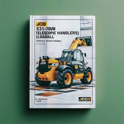 JCB 531-70WM Telescopic Handlers (LOADALL) SN 2173052-2183052 Service Repair Workshop Manual PDF