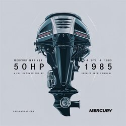 1965-1985 Mercury Mariner 500HP 50HP 4 Cyl. Outboard Engine Service Repair Workshop Manual PDF