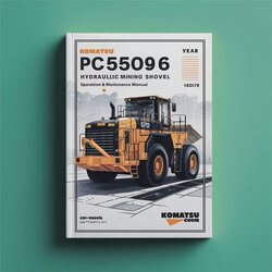 Komatsu Pc5500-6 Hydraulic Mining Shovel Operation (serial Number: 15019) Service Repair Workshop Manual PDF