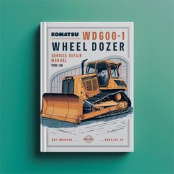 Komatsu WD600-1 Wheel Dozer (serial Number: 10001 Up) Service Repair Workshop Manual PDF