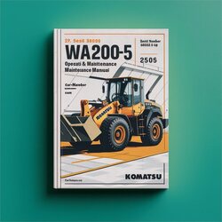 Komatsu WA200-5 Wheel Loader Operation (serial Number: 68582 Up) Service Repair Workshop Manual PDF