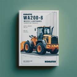 Komatsu WA200-6 Wheel Loader Operation (serial Number: 70001 Up) Service Repair Workshop Manual PDF