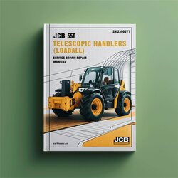 JCB 550-80 Telescopic Handlers (LOADALL) SN 2330671-2332671 Service Repair Workshop Manual PDF