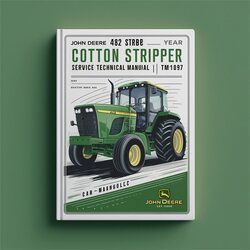 John Deere 482 Cotton Stripper (TM1097) Service Repair Workshop Manual PDF
