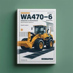 Komatsu WA470-6 Wheel Loader Operation (serial Number: H50051 Up) Maintenance Serial Service Repair Workshop Manual PDF