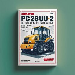 Komatsu Pc28uu-2 Hydraulic Excavator Operation (serial Number: 11295 Up) Service Repair Workshop Manual PDF