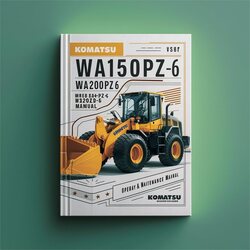 Komatsu Wa150pz-6 Wa200pz-6 Wa250pz-6 Wa320pz-6 Wheel Loader Operation Service Repair Workshop Manual PDF