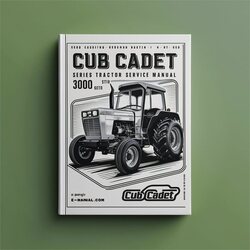 Cub Cadet Series Tractor 3000 Service Repair Workshop Manual PDF