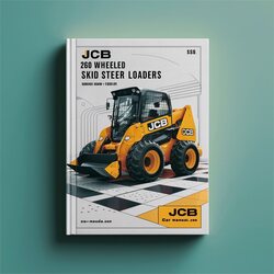JCB 260 Wheeled Skid Steer Loaders (ROBOT) SN 1745010-1754999 Service Repair Workshop Manual PDF