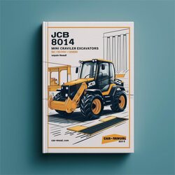 JCB 8014 Mini Crawler Excavators SN 1319000-1324999 Service Repair Workshop Manual PDF