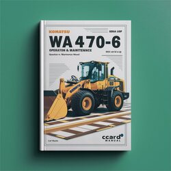 Komatsu WA470-6 Wheel Loader Operation (serial Number: 90001 Up) Maintenance Serial Service Repair Workshop Manual PDF