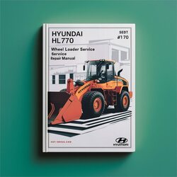 Hyundai HL770 ( 1001- 1170) Wheel Loader Service Repair Workshop Manual PDF
