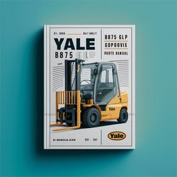 Yale B875 GP GLP Gdp040vx-gp GDP070VX Forklift Parts Catalog PDF