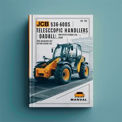 2010 JCB 536-60DS Telescopic Handlers -loadall- Machines Llmc Built Before October SN 2173052-2183052 Service Repair Workshop Manual PDF