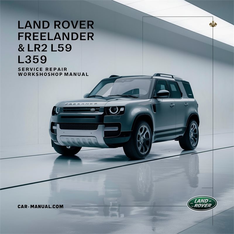 2013 Land Rover Freelander LR2 L359 Service Repair Workshop Manual PDF