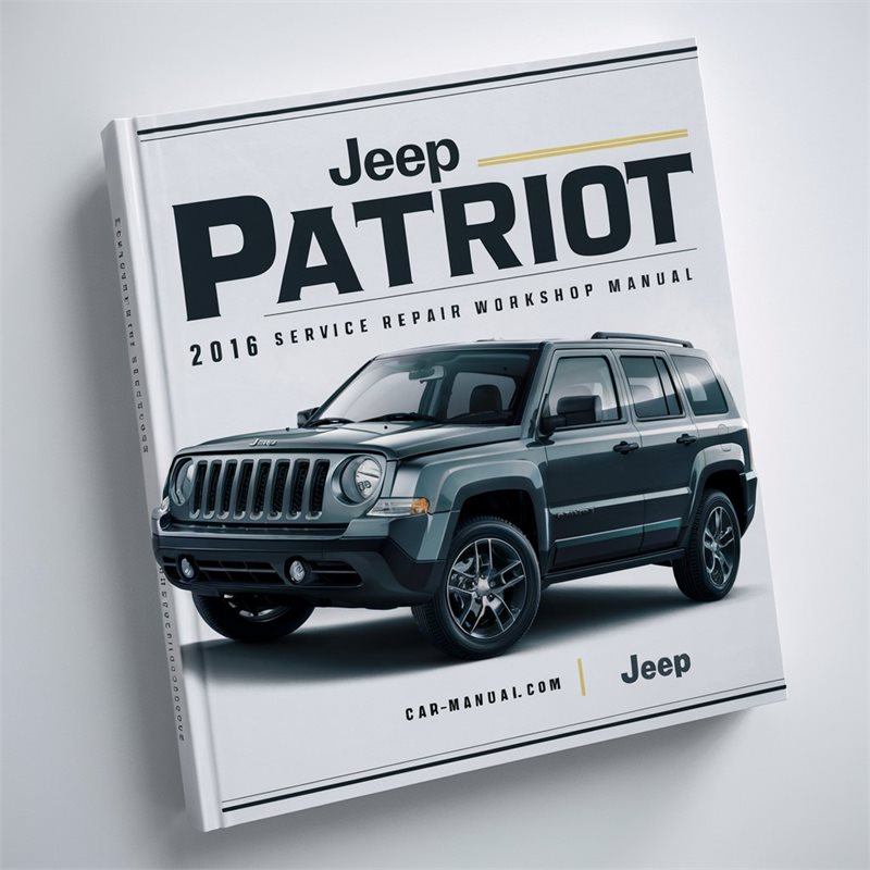 2016 Jeep Patriot Service Repair Workshop Manual PDF