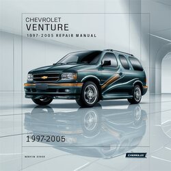 1997-2005 Chevrolet Venture Service Repair Workshop Manual PDF