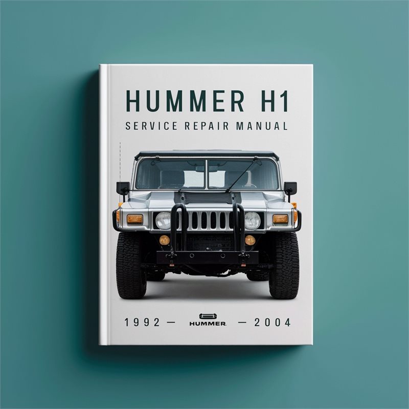 1992-2004 Hummer H1 Service Repair Workshop Manual PDF