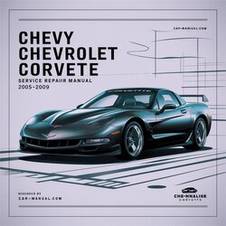 2005-2009 Chevrolet Chevy Corvette Service Repair Workshop Manual PDF