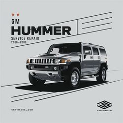 2006-2009 Hummer H3 Service Repair Workshop Manual PDF