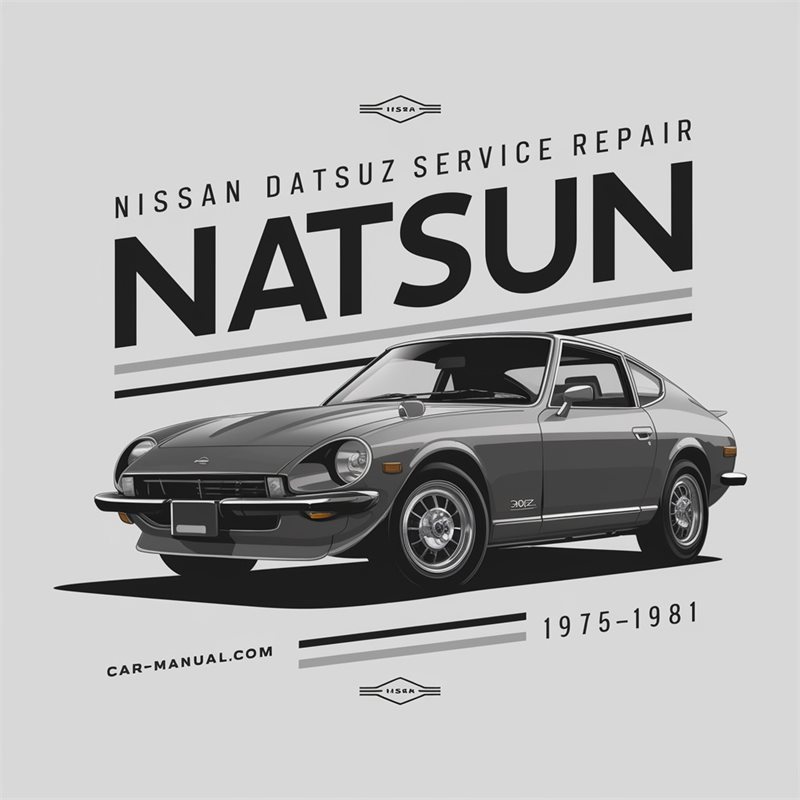 1975-1981 Nissan Datsun 280Z Service Repair Workshop Manual PDF