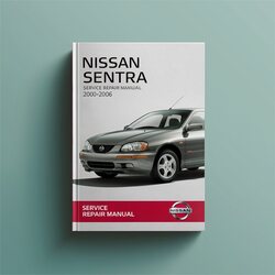 2000-2006 Nissan Sentra Service Repair Workshop Manual PDF