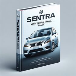 2013-2015 Nissan Sentra Service Repair Workshop Manual PDF