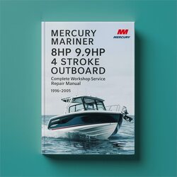 1996-2005 Mercury Mariner 8HP 9.9hp 4 Stroke Outboard Service Repair Workshop Manual PDF