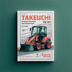 Takeuchi TB125 Compact Excavator Parts (sn 12510009 Up) Catalog PDF