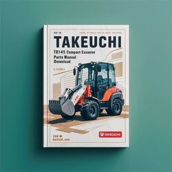 Takeuchi TB145 Compact Excavator Parts (sn 14510004 Up) Catalog PDF