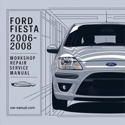 2006-2008 Ford Fiesta Service Repair Workshop Manual PDF