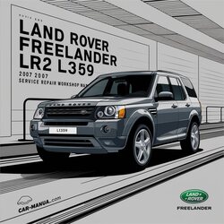2007 Land Rover Freelander LR2 L359 Service Repair Workshop Manual PDF