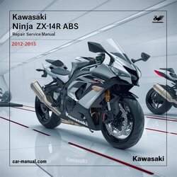 2012-2015 Kawasaki Ninja ZX-14R ABS Service Repair Workshop Manual PDF