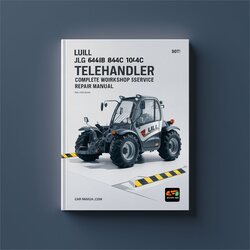 Lull JLG 644B 844C 1044C Telehandler Service Repair Workshop Manual PDF