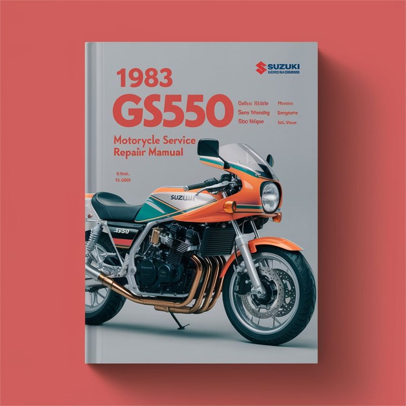 1983 Suzuki GS Series GS550 Motorcycle Service Repair Workshop Manual PDF