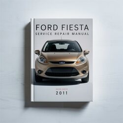 2011 Ford Fiesta Service Repair Workshop Manual PDF