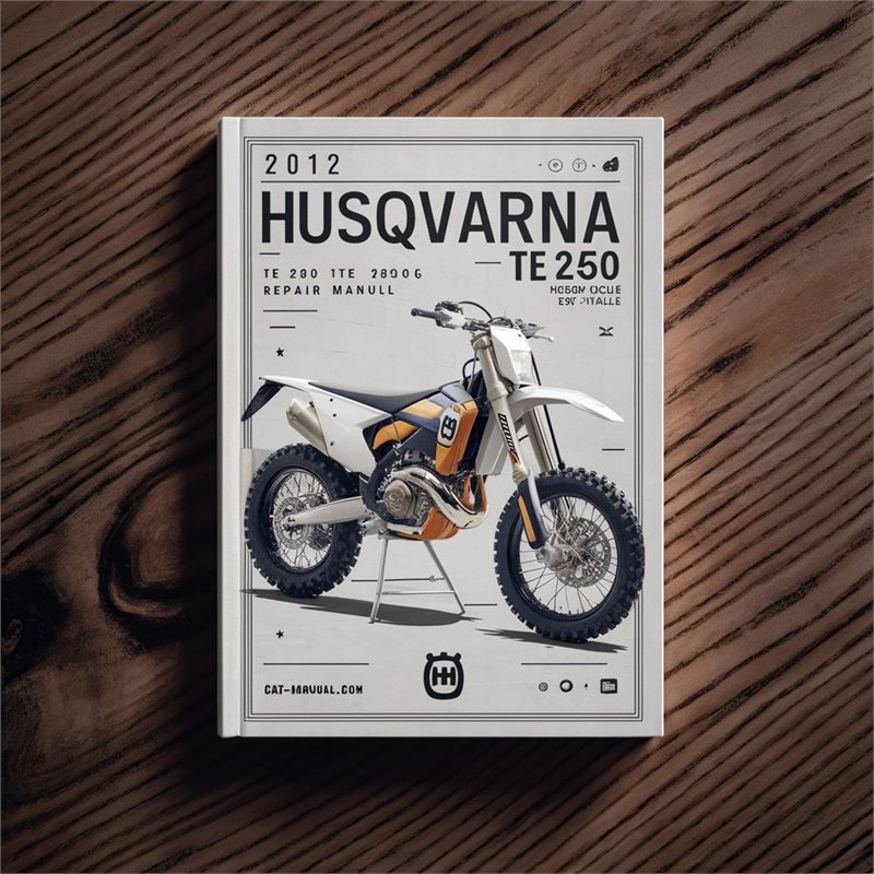 2012 Husqvarna TXC Models TE 250 310 TC Motorcycle Service Repair Workshop Manual PDF