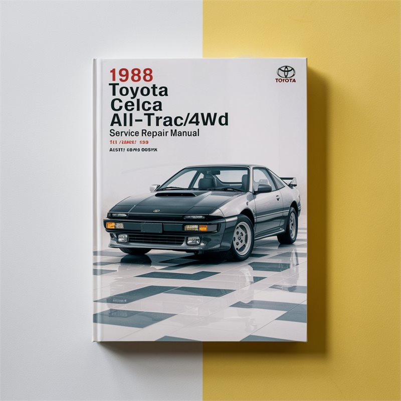 1988 Toyota Celica All-trac/4wd Service Repair Workshop Manual PDF