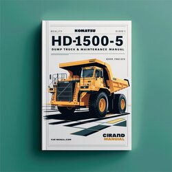 Komatsu Hd1500-5 Dump Truck Operation (serial Number: A30072 Thru A30076) Service Repair Workshop Manual PDF