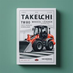 Takeuchi TW80 Wheel Loader Parts (sn E104078 Up) Catalog PDF