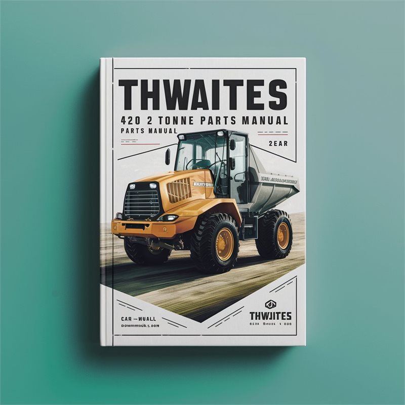Thwaites 420 2 Tonne Dumper Parts Catalog PDF