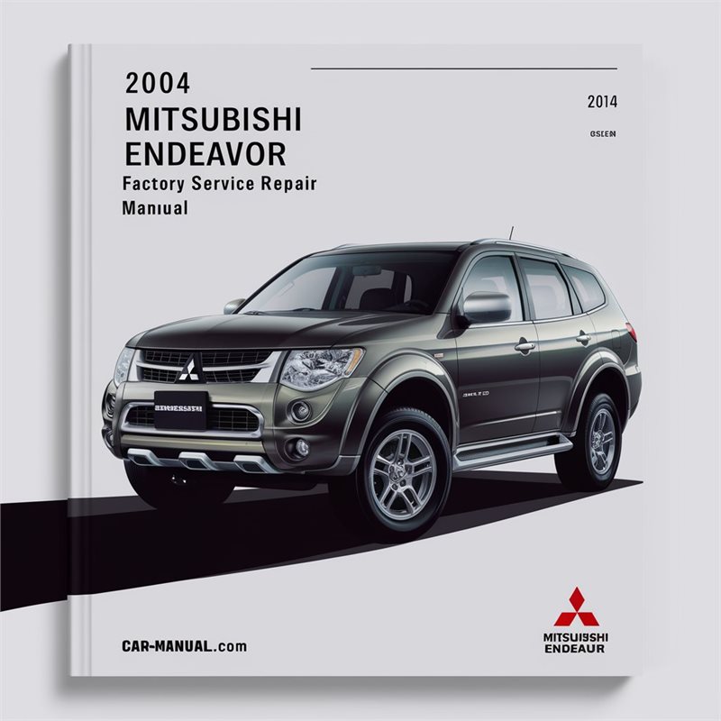 2004 Mitsubishi Endeavor Service Repair Workshop Manual PDF