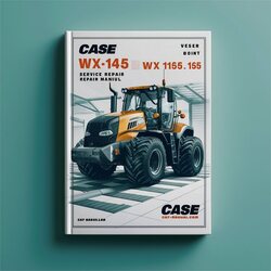 Case WX145 WX165 WX185 WX 145 165 185 Service Repair Workshop Manual PDF