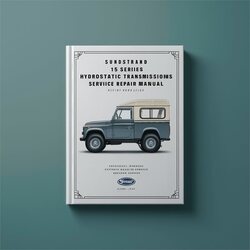Sundstrand 15 Series Hydrostatic Transmissions Service Repair Workshop Manual PDF